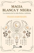 MAGIA BLANCA Y NEGRA