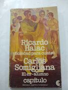 Soledad Para Cuatro, el ex Alumno