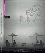 La Luz, Melodía del Arte Escénico (Artes y Oficios de la Escena)