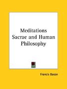 meditations sacrae and human philosophy (en Inglés)