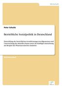 Betriebliche Sozialpolitik in Deutschland (en Alemán)