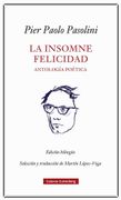 La Insomne Felicidad Antologia Poetica