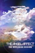 The Angel Affect: The World Wide Mission (en Inglés)