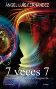 7 veces 7: Efusiones de Esdeihewe en Nungimecha (in Spanish)
