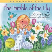the parable of the lily (en Inglés)