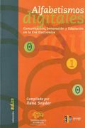 Alfabetismos Digitales. Comunicación, Innovación y Educación en la era Electrónica. (in Spanish)