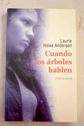 Cuando los Árboles Hablen