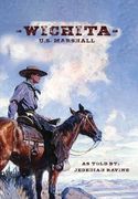 Wichita U. S. Marshall: As Told by Jedediah Ravine (en Inglés)
