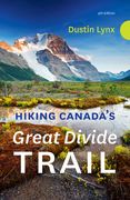 Hiking Canada's Great Divide Trail - 4th Edition (en Inglés)