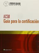 Acsm Guía Para la Certificación