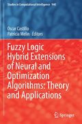 Fuzzy Logic Hybrid Extensions of Neural and Optimization Algorithms: Theory and Applications (en Inglés)