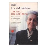 Tiempo de Cambios: Pensar y Vivir a Favor de la Supervivencia de la Especie Humana