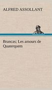 Brancas; Les Amours de Quaterquem (en Francés)