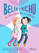 Belén y Michu 4: Se Encargan de la Niñera