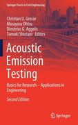 Acoustic Emission Testing: Basics for Research - Applications in Engineering (en Inglés)