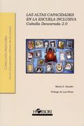 Las Altas Capacidades de la Escuela Inclusiva: Los Marramiaus de la Calle Caballa Descarada