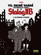 Yo, René Tardi, Prisionero de Guerra en Stalag iib 02. Mi Regreso a Francia