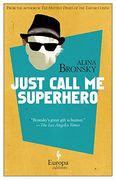 Just Call me Superhero 
