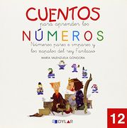 CUENTOS NÚMEROS 12 - PARES E IMPARES: Números pares e impares y los zapatos del rey Fantasio (Cuentos para aprender los números)