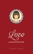 Love & Misadventure: 1 (Lang Leav) (en Inglés)