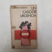Un caso de urgencia (in Spanish)