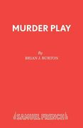 murder play (en Inglés)