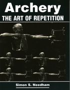 Archery: The Art of Repetition (en Inglés)