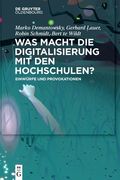 Was macht die Digitalisierung mit den Hochschulen? (en Inglés)