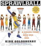 Sprawlball: A Visual Tour of the new era of the nba