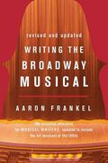 Writing the Broadway Musical (en Inglés)