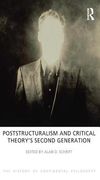 Poststructuralism and Critical Theory's Second Generation (en Inglés)