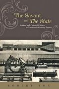 The Savant and the State: Science and Cultural Politics in Nineteenth-Century France (en Inglés)