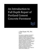 An Introduction to Full Depth Repair of Portland Cement Concrete Pavement