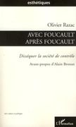 Avec Foucault, Après Foucault: Disséquer la Société de Contrôle (in French)