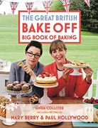 The Great British Bake Off Big Book of Baking (en Inglés)