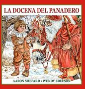 La Docena del Panadero: Un Cuento de san Nicolás, con una Receta y un Patrón de Galletas Navideñas de san Nicolás