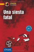 Una Siesta Fatal: Compact Lernkrimi. Lernziel Spanisch Grammatik - Niveau a1
