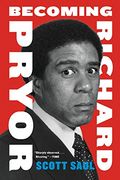 Becoming Richard Pryor (en Inglés)