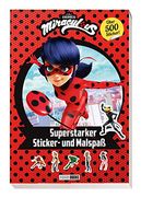 Miraculous: Superstarker Sticker- und Malspaß: Über 500 Sticker (in German)
