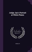 Judge Jay's Portrait at White Plains (en Inglés)
