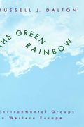 The Green Rainbow: Environmental Groups in Western Europe 