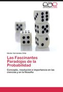 Las Fascinantes Paradojas de la Probabilidad