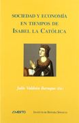 Sociedad y economia en tiempos de Isabel la catolica