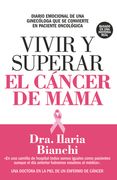 Vivir y Superar el Cancer de Mama