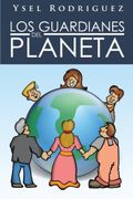Los Guardianes del Planeta