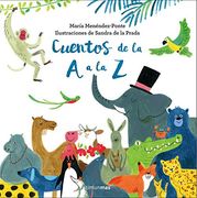 Cuentos de la A a la Z (Recopilatorios de cuentos de hoy)