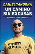 Un Camino sin Excusas (in Spanish)