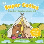 Super Cuties A Cosy Comfy Rainy Day Colouring Book. With Tear-Out Pages to Share