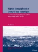 Régimes Démographiques Et Structures Socio-Économiques: Les Communautés Villageoises de la Province de Namur Durant La Première Moitié Du 19e Siècle (en Francés)