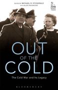Out of the Cold: The Cold War and Its Legacy (en Inglés)